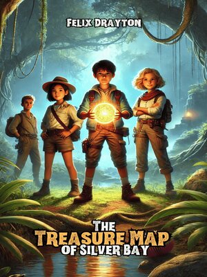 cover image of The Treasure Map of Silver Bay